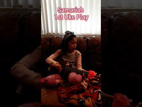 Samariah 1st Uke song