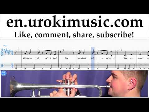 Trumpet lessons Charlie Puth & Selena Gomez - We Don't Talk Anymore Sheet Music Tutorial Part#2 um