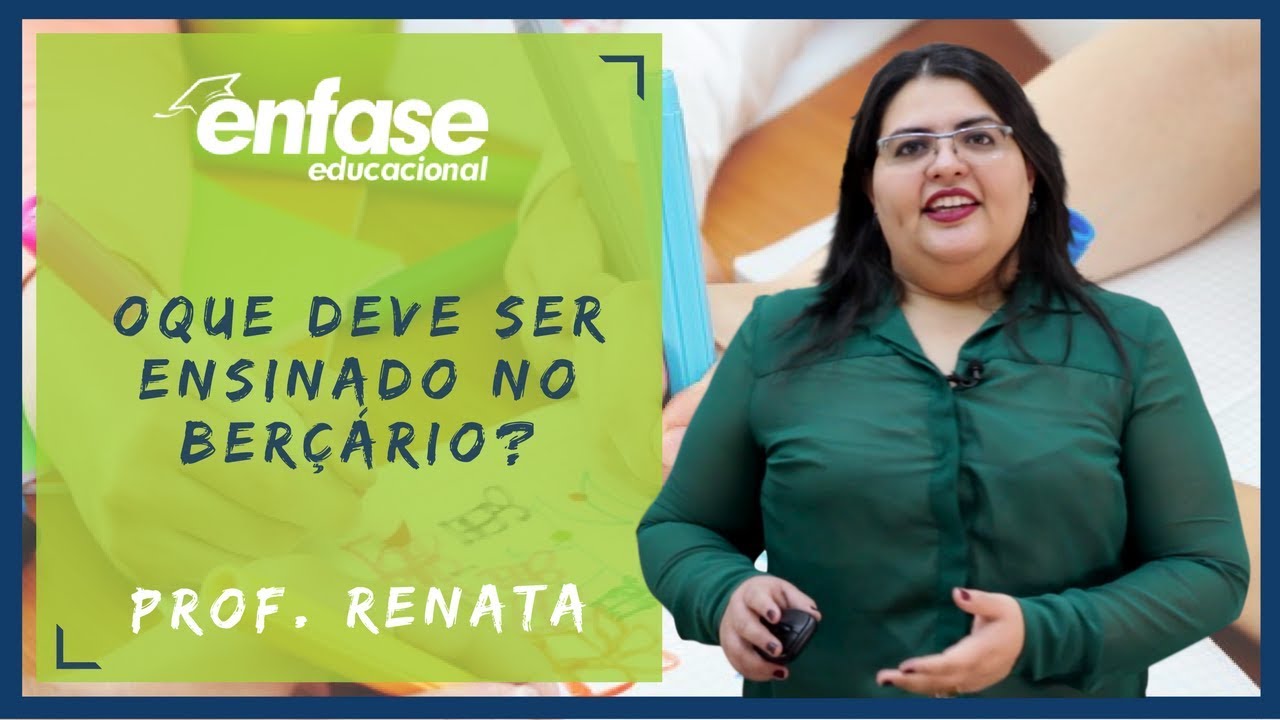 O que deve ser ensinado no berçário? - Descomplica Professor #68