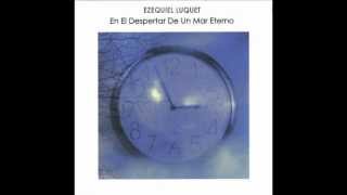 Ezequiel Luquet - 05 - En El Despertar De Un Mar Eterno