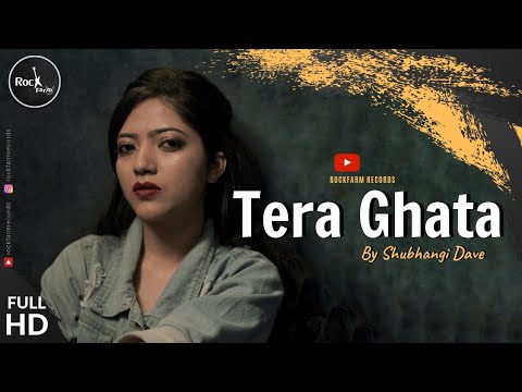 Tera Ghata - FEMALE VERSION | Gajendra Verma Ft. Karishma Sharma | COVER | Rockfarm Records
