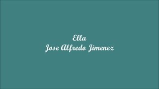 Ella (Her) - Jose Alfredo Jimenez (Letra - Lyrics)