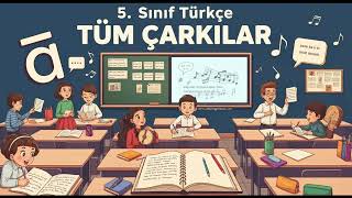 5. SINIF TÜRKÇE Tüm Şarkılar V2