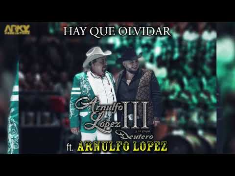 Arnulfo Lopez III y su grupo Deutero - Hay Que Olvidar ft. Arnulfo Lopez