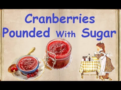 Cranberries Pounded With Sugar / Book of recipes / Bon Appetit