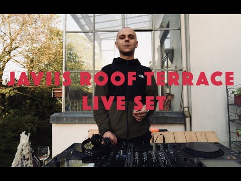 JAVIIS - 20.04.20 ROOF TERRACE LIVE SET