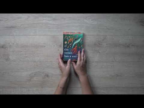 Video Preview for If the Ocean Has a Soul | Softcover