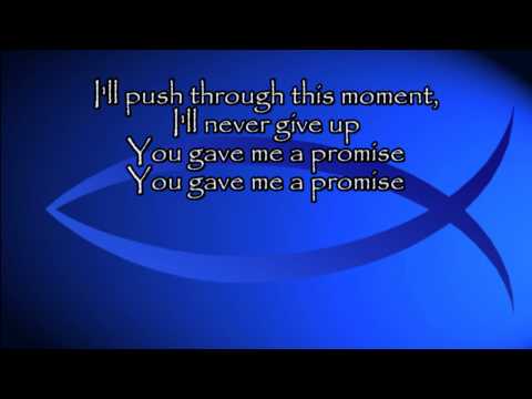 You Gave Me A Promise - Fireflight