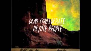 Getaway - Dead Confederate