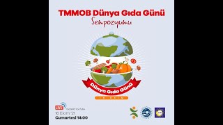 TMMOB Dünya Gıda Günü Sempozyumu 2021