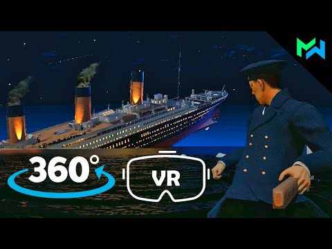 360° TITANIC SINKING EVENT IN VR - Full Virtual Reality Experience