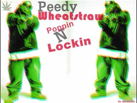 Peedy Wheatstraw -  Poppin n Lockin chopped and screwed