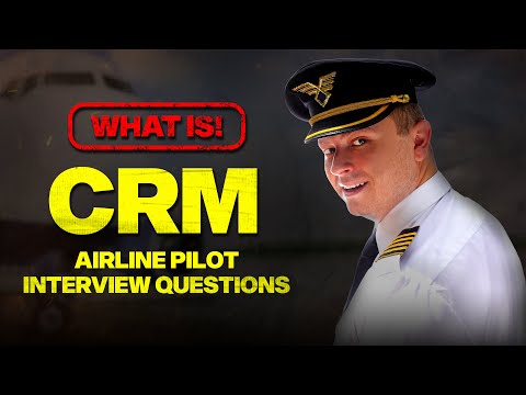 What do you Mean By CRM - Crew Resource Management | Airline Pilot Interview Questions