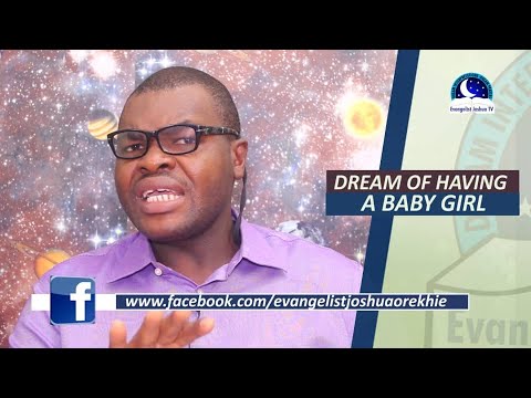 What does it mean to dream about a baby girl?