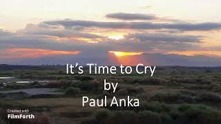 Paul Anka - It&#39;s Time to Cry