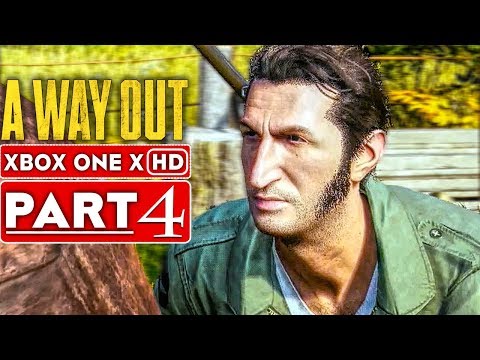A WAY OUT Gameplay Walkthrough Part 4 [1080p HD Xbox One X] - No Commentary