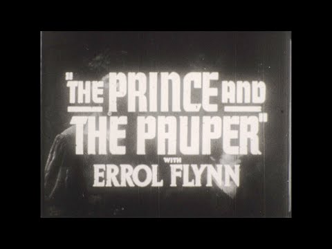 Prince and the Pauper 1937 High Def Trailer 16mm Errol Flynn, Claude Rains, Alan Hale