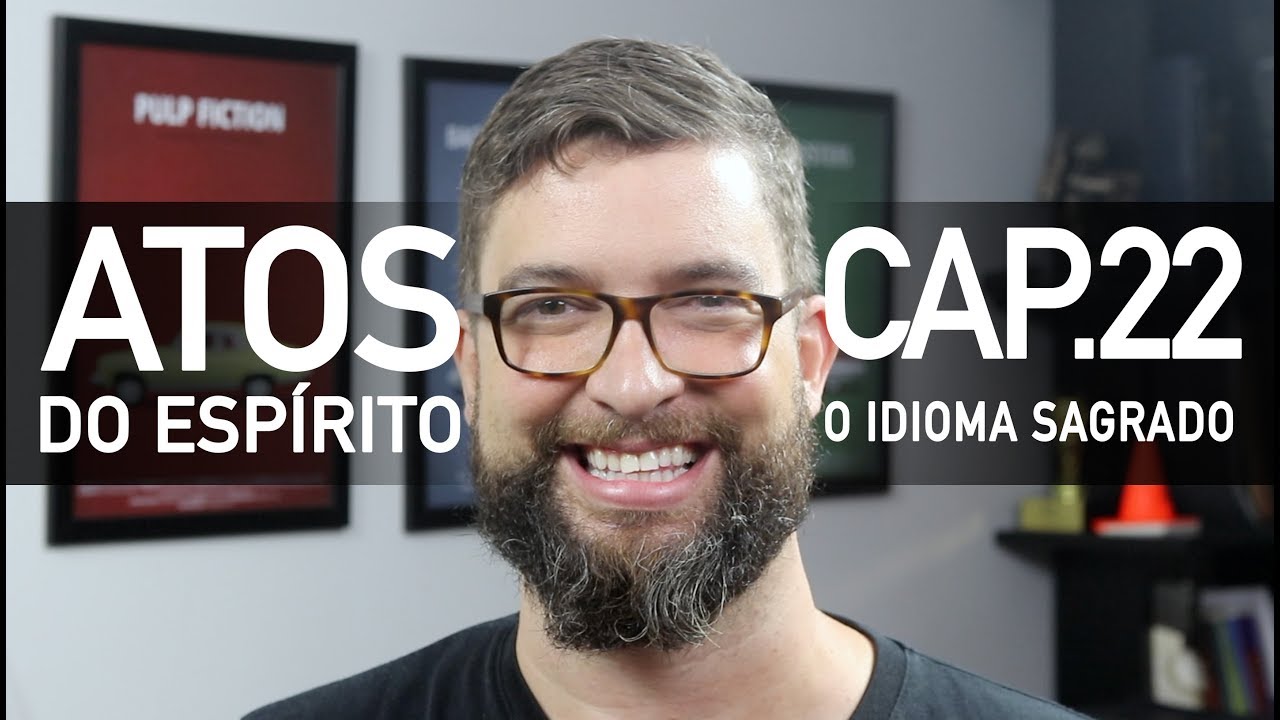 O idioma sagrado | Atos Cap.22 - com Marcos Botelho