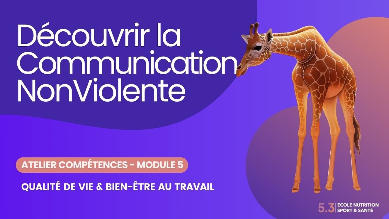 Découvrir la Communication Non Violente
