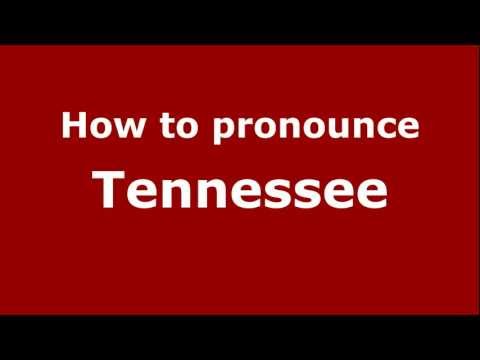 How to pronounce Tennessee