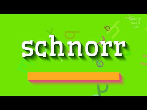 How to say "schnorr"! (High Quality Voices)