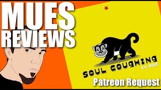 MUES Reviews: &quot;El Oso&quot; by Soul Coughing (Patreon Request)