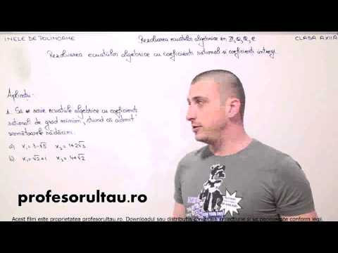 20   cls12   Inele de polinoame   rezolvarea ecuatiilor algebrice cu coeficineti rationali si coeficienti intregi   aplicatii   partea 1