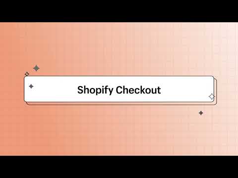 Shopify Checkout — Shopify Academy