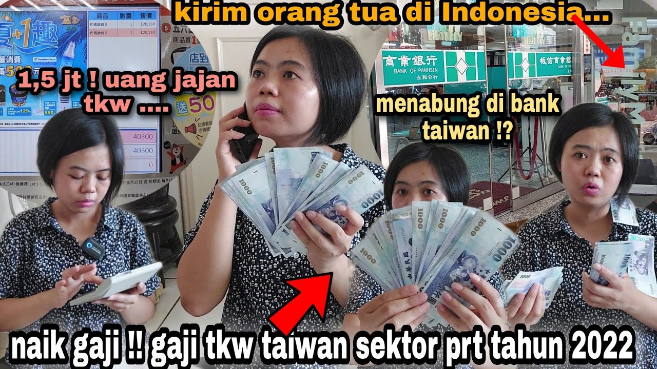 GAJI TKW TAIWAN TAHUN 2022 !! deal naik gaji 10 juta ++