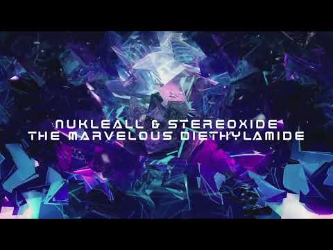 Nukleall, Stereoxide - The Marvelous Diethylamide (Original Mix)