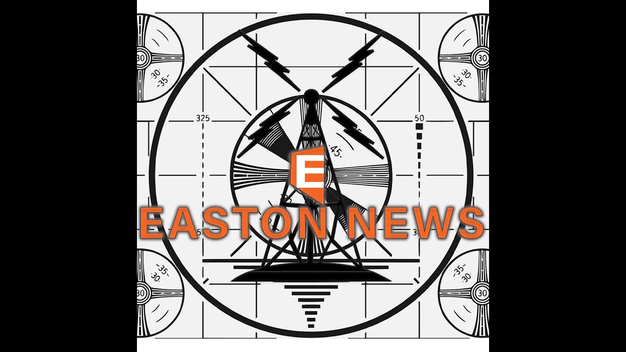 Easton News 8/9/24