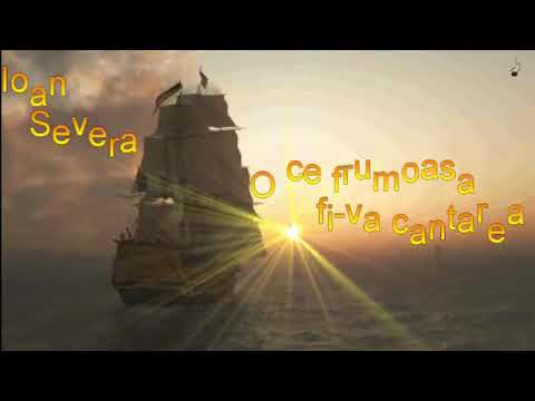 Ioan Severa - O ce frumoasa fi va cantarea