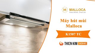 Máy hút mùi âm tủ Malloca K1509 TC