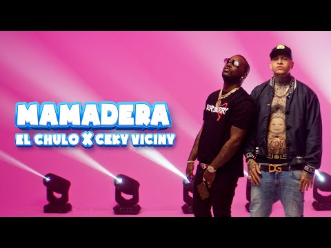 El Chulo x Ceky Viciny x J Global - Mamadera (Video Oficial)