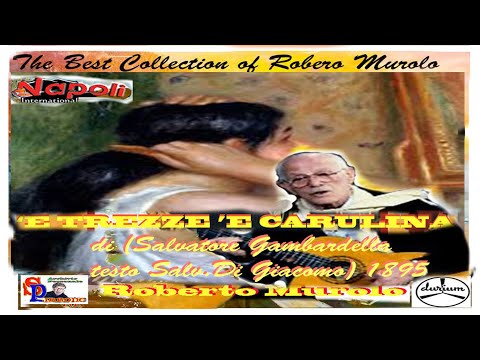 Roberto Murolo - 'E TREZZE 'E CARULINA 1969