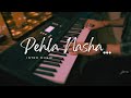 Pehla Nasha Intro Piano