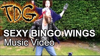 TDG - Sexy Bingo Wings (music video) ORIGINAL SONG