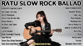 Download lagu RATU SLOW ROCK BALLAD | Poppy Mercury, Sonia, Mayangsari & Inka Christie | Full Album Cover mp3