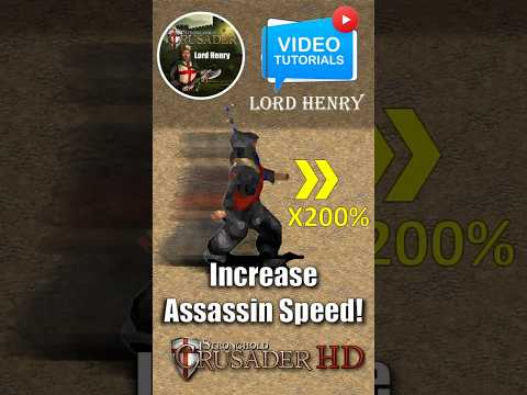 Secret Trick to SPEED UP ASSASSINS in Stronghold Crusader HD!