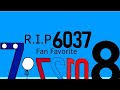 R I P 6037 Fan Favorite