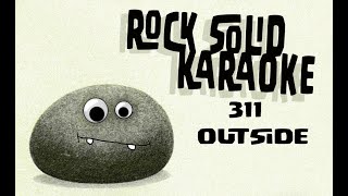 311 - Outside (karaoke)
