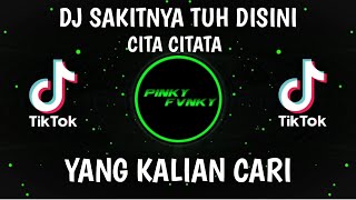 Download lagu DJ SAKITNYA TUH DISINI CITA CITATA VIRAL TIKTOK 2023 YANG KALIAN CARI mp3