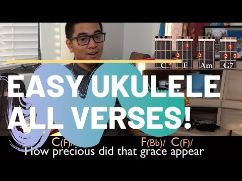 Amazing Grace Easy Ukulele Tutorial All Verses