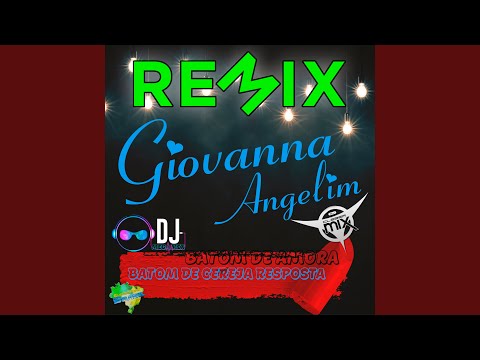 Batom De Amora (Resposta Batom de Cereja) Remix