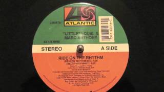 Little Louie &amp; Marc Anthony - Ride On The Rhythm (Kenlou Rhythm MIx)