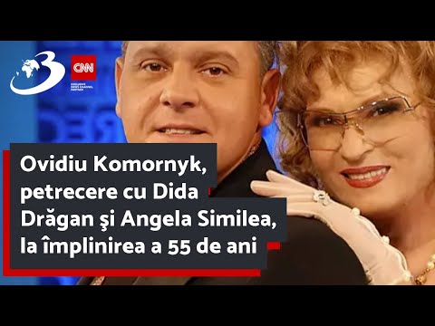 Ovidiu Komornyk, petrecere cu Dida Drăgan şi Angela Similea, la împlinirea a 55 de ani