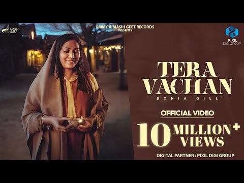 Tera Vachan | Sonia Gill | New Masih Song 2023 | Lyrics