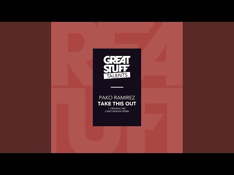 Take This Out (Mati Rivaday Remix)