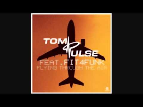 Tom Pulse & Fit4Funk - Flying Through The Air (Original Edit)