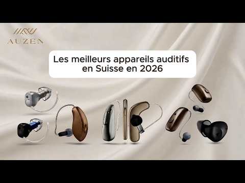 Les meilleures aides auditives en Suisse en 2026